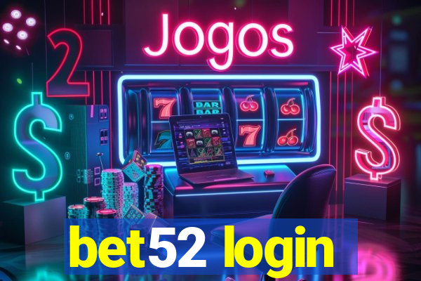 bet52 login